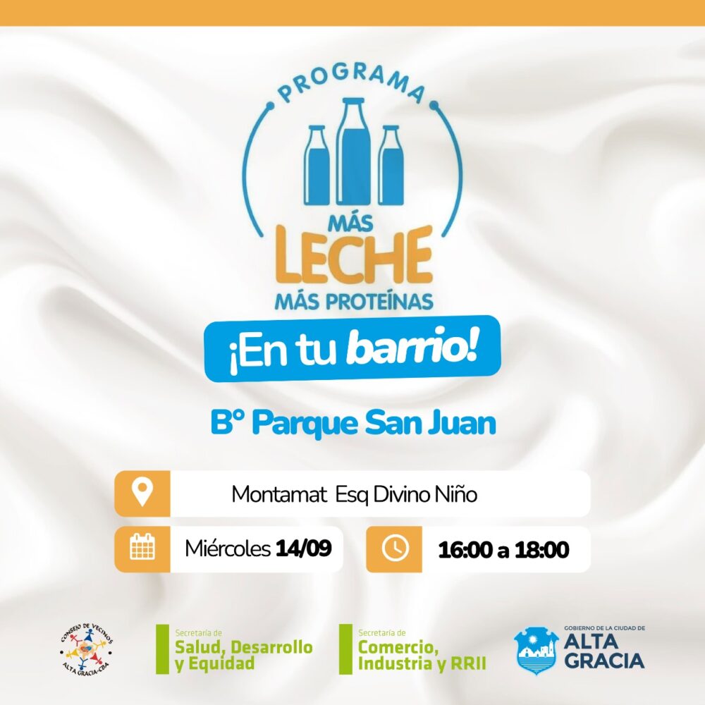 Llega el programa "Más leche, más proteínas" a los barrios WhatsApp Image 2022 09 12 at 12.29.16 - Llega el programa "Más leche, más proteínas" a los barrios